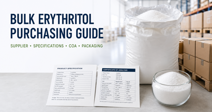 Bulk erythritol supplier and purchasing guide for food manufacturers